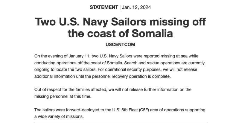 A search is underway for two U.S. sailors missing while conducting operations off the coast of Somalia, U.S. Central Command said in a statement released Friday night. (CENTCOM)